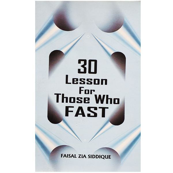 30 Lesson For Those Who FAST