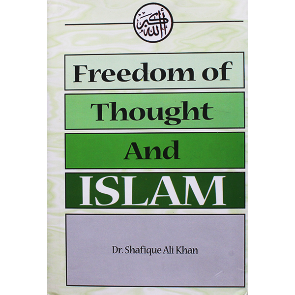 FREEDOM OF THOUGHT AND ISLAM