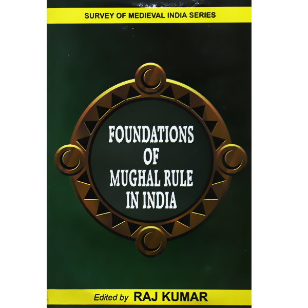 Foundation of Mughal Rule in India