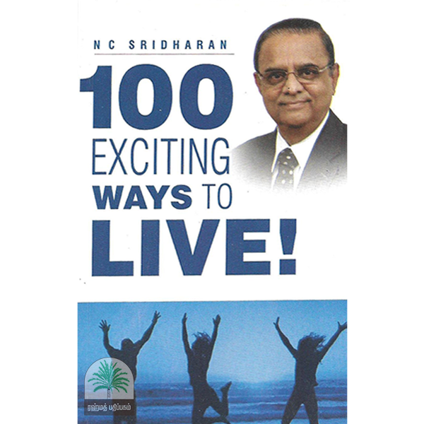 100 Exciting ways to live!