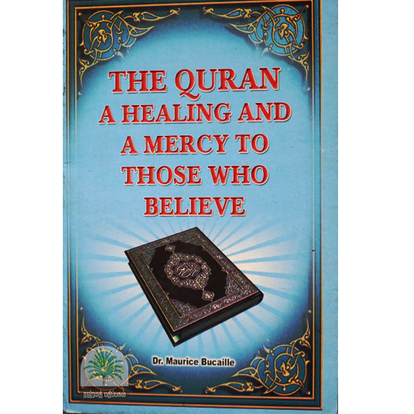 The-Quran-A-Healing-and-A-Mercy-to-those-Who-Believe