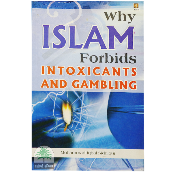Why-Islam-Forbids-Intoxicants-and-gambling