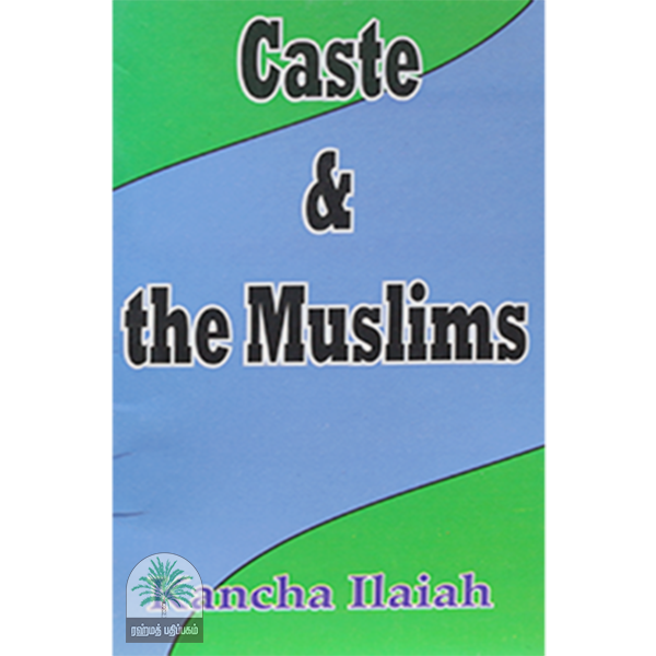 CASTE & THE MUSLIM