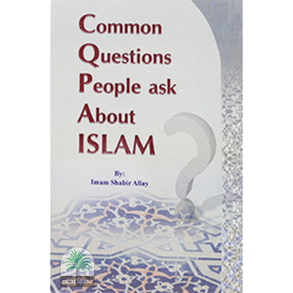 COMMON QUESTION PEOPLE ASK ABOUT ISLAM