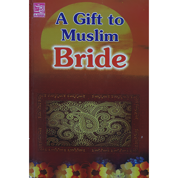 A Gift to Muslim Bride