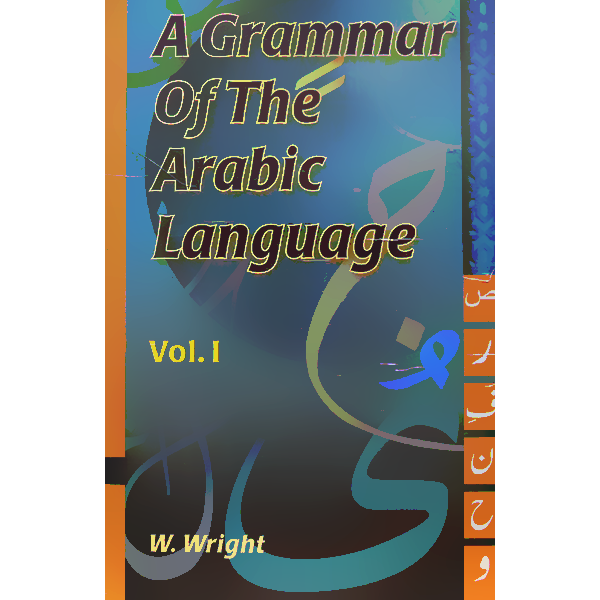 A Grammar of the Arabic language (set of 1 Vols)