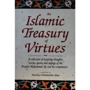 An Islamic Treasury of Virtues