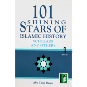 101 SHINING STARS OF ISLAMIC HISTORY