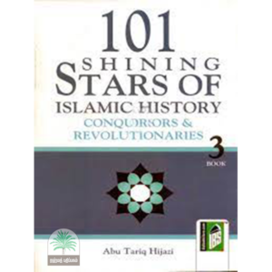 101 SHINING STARS OF ISLAMIC HISTORY Part 3