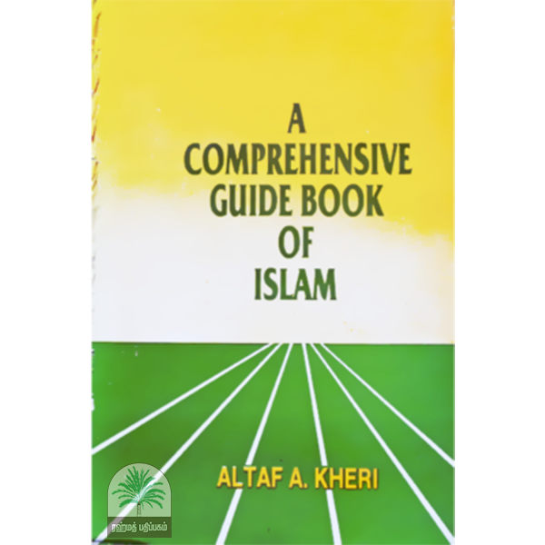 A Comprehensive Guide Book of Islam