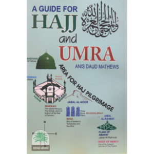 A Guide for Hajj and Umra