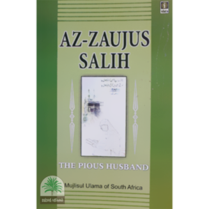 Az- Zaujus Salih The pious husband