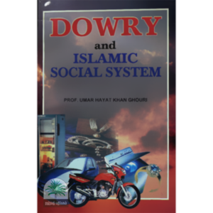 DOWRY and ISLAMIC SOCIAL SYSTEM