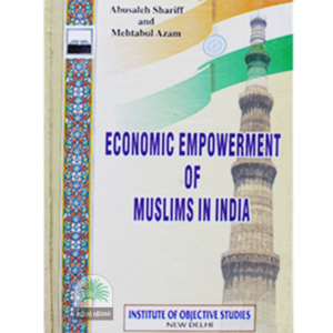 Economic Empowerment of Muslims in India1
