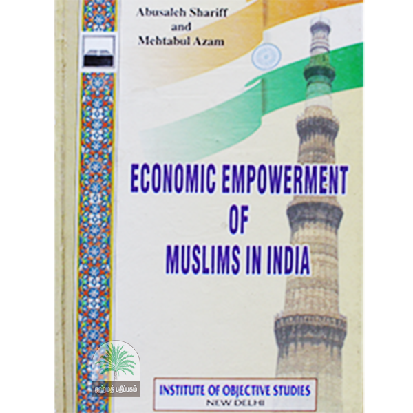 Economic Empowerment of Muslims in India1