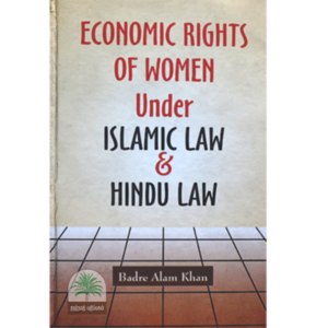 Economic rights of women under Islamic law & Hindu Law