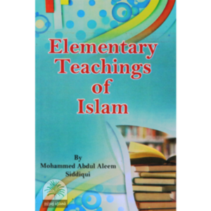 Elementary teachings Of Islam