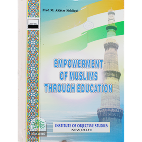 Empowerment of Muslims through Education