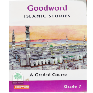 Goodword-Islamic-Studies-A-Graded-Course-Grade-7