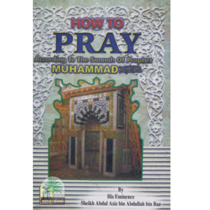 How-to-pray-According-to-the-Sunnah-Of-the-Prophet-Muhammad