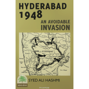 Hyderabad-1948-An-Avoidable-Invasion