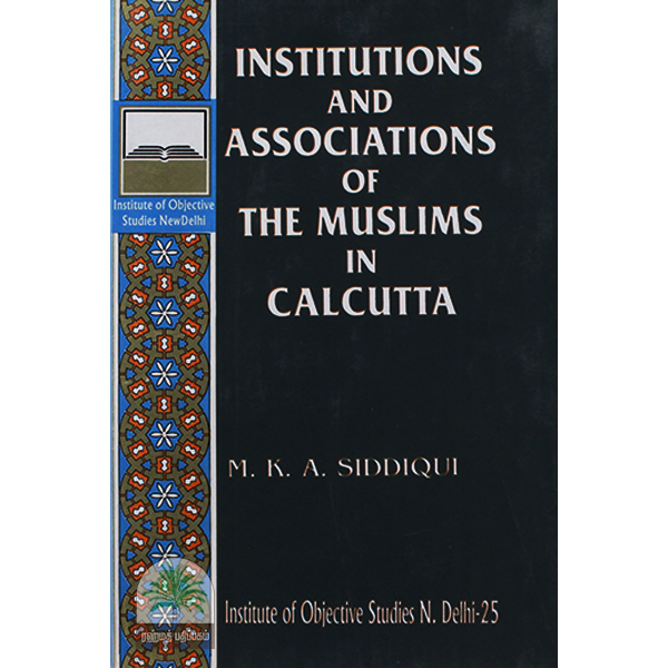 INSTITUTIONS-AND-ASSOCIATIONS-OF-THE-MUSLIMS-IN-CALCUTTA