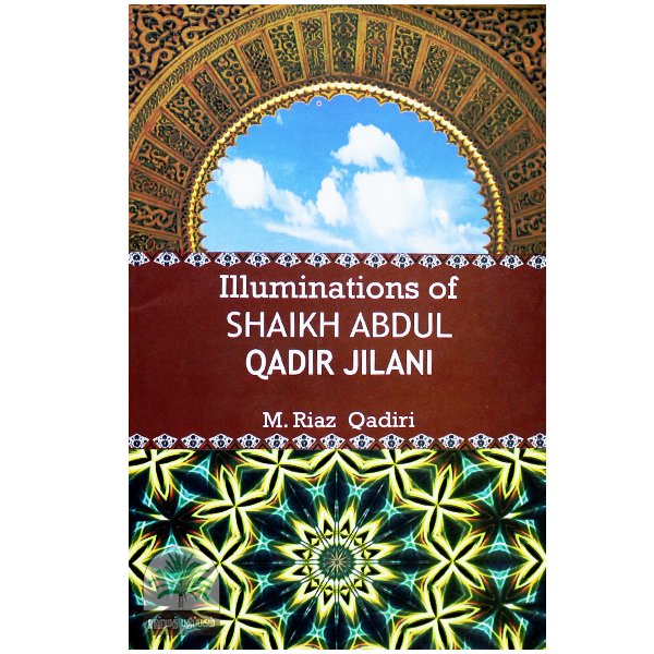 Illuminations-of-SHAIKH-ABDUL-QADIR-JILANI
