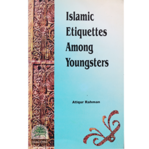 Islamic-Etiquettes-Among-Youngsters