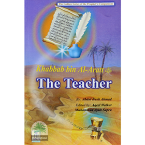 KHABBAB-BIN-AL-ARATT-THE-TEACHER