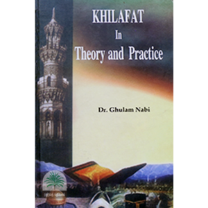 KHILAFAT-IN-THEORY-AND-PRACTICE