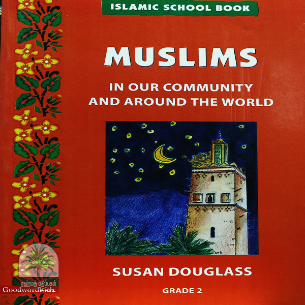 MUSLIMS IN OUR COMMUNITY AND AROUND THE WORLD(GRADE-2)