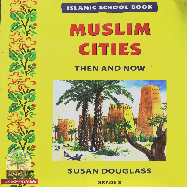 Muslim-Cities-then-and-now-Grade-3