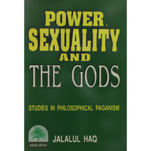 POWER-SEXUALITY-AND-THE-GODS-STUDIES-IN-PHILOSOPHICAL-PAGANISM
