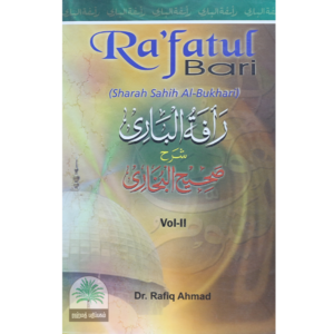 Rafatul-BariSharah-of-Sahih-al-BukhariVolume-2
