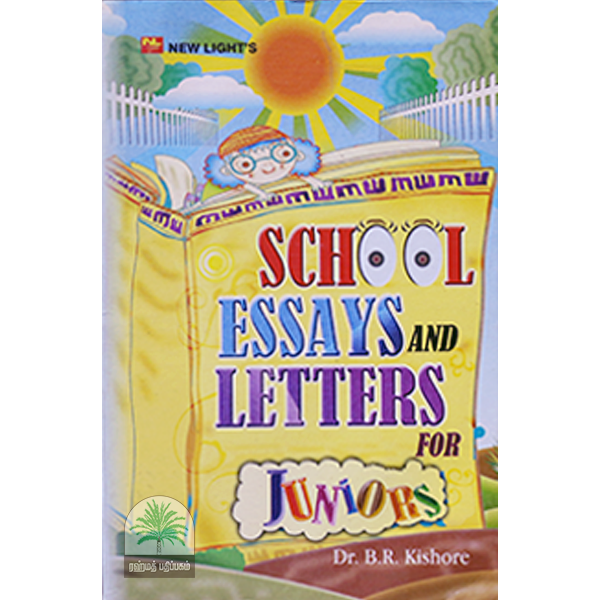 SCHOOL-ESSAYS-AND-LETTERS-FOR-JUNIORS-