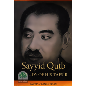 Sayyid-Qutb-A-STUDY-OF-HIS-TAFSIR