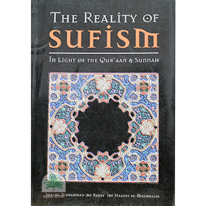 The-Reality-of-Sufism-in-light-of-the-Quraan-and-Sunnah