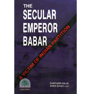 The-Secular-Emperor-Babar-A-Victim-of-Indian-Partition