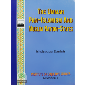 The-Ummah-Pan-Islamism-and-Muslim-Nation-States