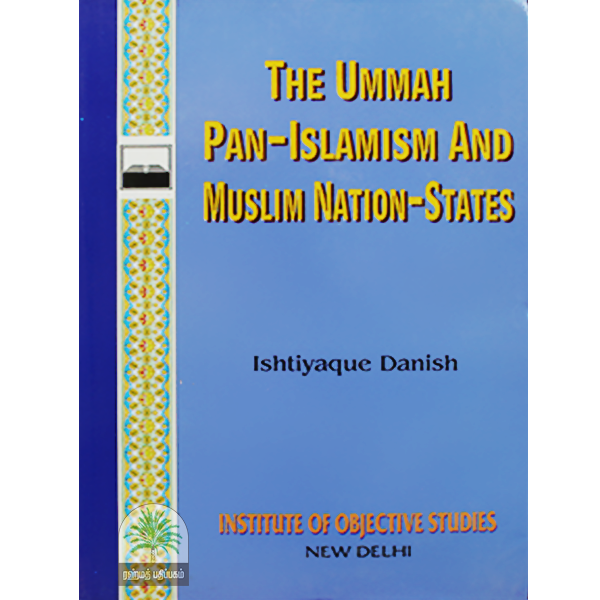 The-Ummah-Pan-Islamism-and-Muslim-Nation-States