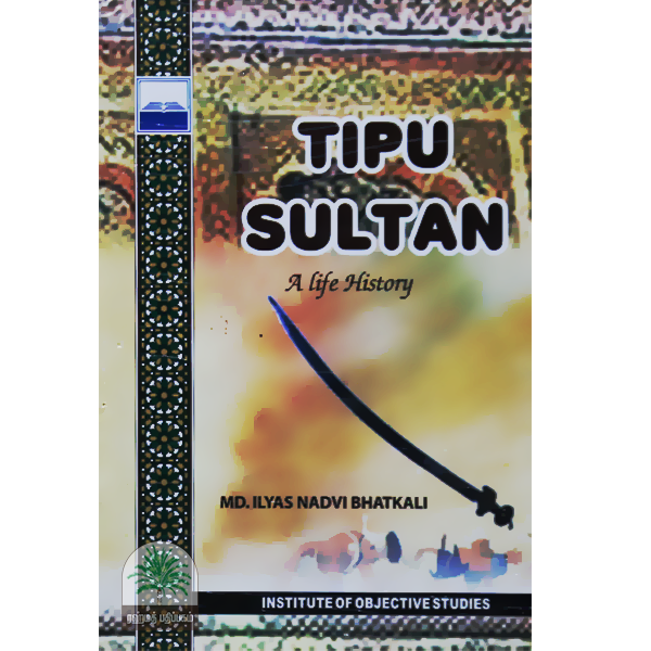 Tipu-Sultan-A-Life-History