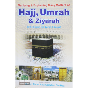 Verifying-Explaining-Many-Matters-of-Hajj-Umrah-Ziyarah.