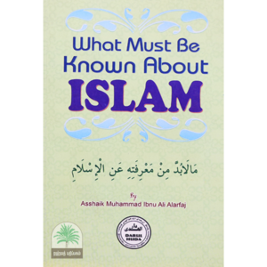 What-Must-be-Known-about-Islam