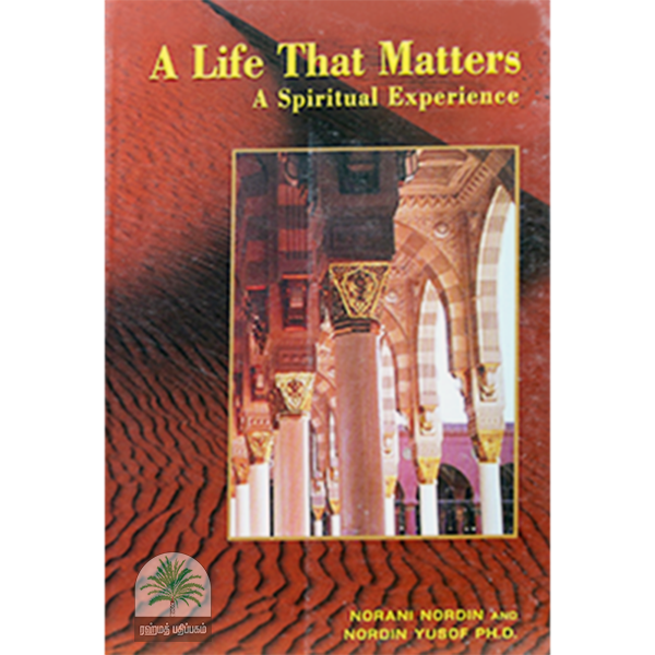 A Life That Matters A Spiritual Experience