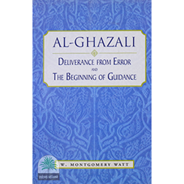 Al-Ghazali Deliverance from error The Beginning of Guidance