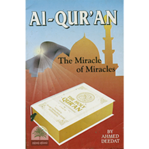 Al-Qur’an The Miracle of Miracles