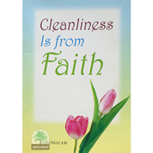 Cleanliness is from Faith