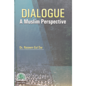 Dialogue A Muslim Perspective