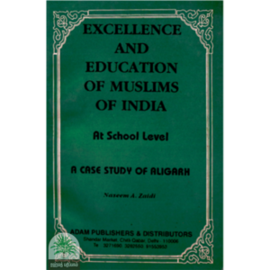 Excellence and education of muslims of india