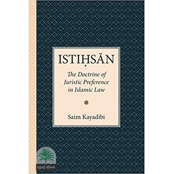 ISTIHASAN The Doctrine of Juristic Preference in islamic Law